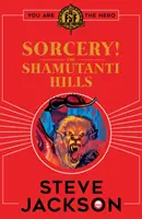 Fighting Fantasy: Sorcery! The Shamutanti Hills