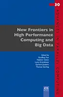 A NAGYTELJESÍTMÉNYŰ SZÁMÍTÁSTECHNIKA ÚJ HATÁRAI - NEW FRONTIERS IN HIGH PERFORMANCE COMPUT