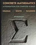 Konkrét matematika: A számítástechnika alapja - Concrete Mathematics: A Foundation for Computer Science