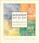 Buddhizmus napról napra: Bölcsesség a modern élethez - Buddhism Day by Day: Wisdom for Modern Life