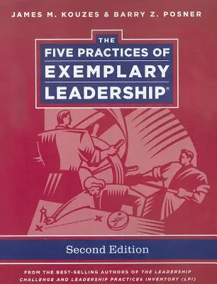 A példaértékű vezetés öt gyakorlata - Five Practices of Exemplary Leadership