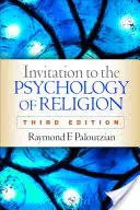 Meghívás a valláspszichológiába, harmadik kiadás - Invitation to the Psychology of Religion, Third Edition