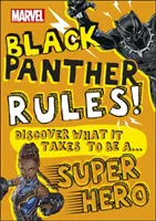 Marvel Fekete Párduc szabályai! - Fedezd fel, mi kell ahhoz, hogy szuperhős legyél - Marvel Black Panther Rules! - Discover what it takes to be a Super Hero