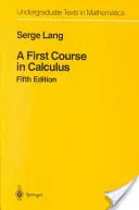 Az első számtani kurzus - A First Course in Calculus