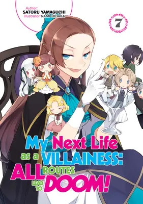 A következő életem gazemberként: Minden út a végzetbe vezet! 7. kötet - My Next Life as a Villainess: All Routes Lead to Doom! Volume 7