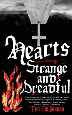 Szívek furcsa és rettentő - Hearts Strange and Dreadful