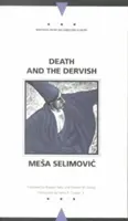 A halál és a dervis - Death and the Dervish