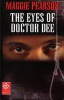 Doktor Dee szemei - Eyes of Doctor Dee