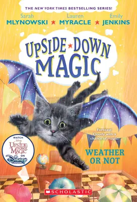 Weather or Not (Upside-Down Magic #5), 5