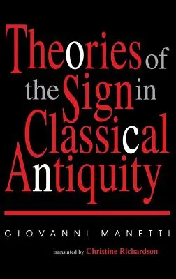 A jel elméletei a klasszikus ókorban - Theories of the Sign in Classical Antiquity