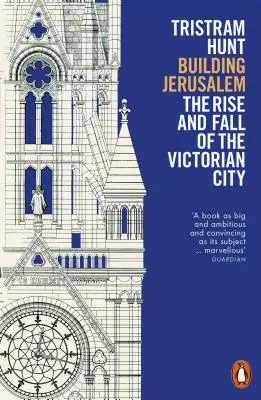 Jeruzsálem építése - A viktoriánus város felemelkedése és bukása - Building Jerusalem - The Rise and Fall of the Victorian City