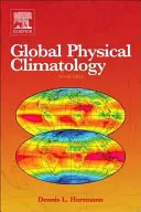 Globális fizikai klimatológia - Global Physical Climatology