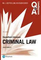 Law Express kérdés és válasz: Büntetőjog, 5. kiadás - Law Express Question and Answer: Criminal Law, 5th edition