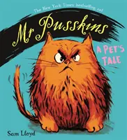 Mr Pusskins: A Pet's Tale - Egy kisállat meséje - Mr Pusskins: A Pet's Tale - A Pet's Tale