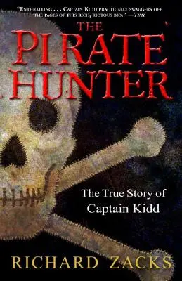 A kalózvadász: Kidd kapitány igaz története - The Pirate Hunter: The True Story of Captain Kidd