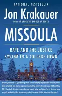 Missoula: Nemi erőszak és az igazságszolgáltatás egy egyetemi városban - Missoula: Rape and the Justice System in a College Town