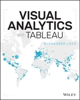 Vizuális analitika Tableau-val - Visual Analytics with Tableau