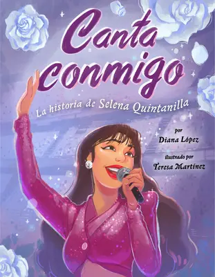 Canta Conmigo: Selena Quintanilla története - Canta Conmigo: La Historia de Selena Quintanilla