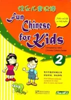 Szórakoztató kínai gyerekeknek 2 - Fun Chinese for Kids 2