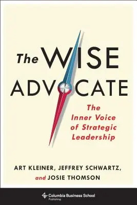 A bölcs ügyvéd: A stratégiai vezetés belső hangja - The Wise Advocate: The Inner Voice of Strategic Leadership