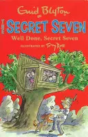 Titkos Hetes: Szép munka, Titkos Hetes - 3. könyv - Secret Seven: Well Done, Secret Seven - Book 3