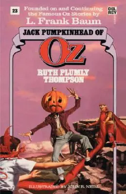 Jack tökfej Ózból (A csodálatos Óz-könyvek, 23. szám) - Jack Pumpkinhead of Oz (the Wonderful Oz Books, #23)