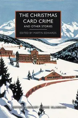 A karácsonyi kártya-bűnügy és más történetek - The Christmas Card Crime and Other Stories