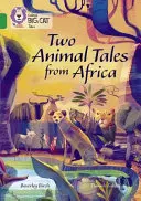 Két állatmese Afrikából: Band 15/Emerald - Two Animal Tales from Africa: Band 15/Emerald