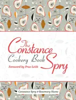 A Constance Spry szakácskönyv - The Constance Spry Cookery Book