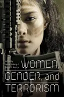 Nők, nemek és terrorizmus - Women, Gender, and Terrorism