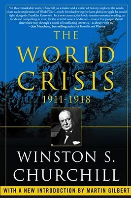 A világválság, 1911-1918 - The World Crisis, 1911-1918