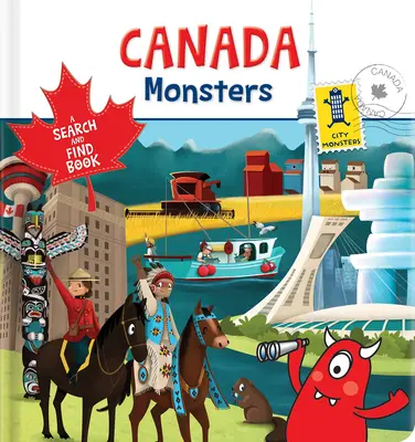 Kanadai szörnyek: A Search and Find Book - Canada Monsters: A Search and Find Book