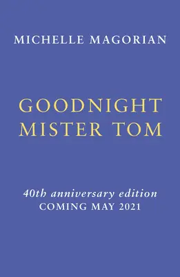 Jó éjt, Tom úr! - Goodnight Mister Tom