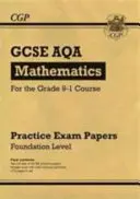 GCSE Maths AQA Practice Papers: Alapítvány - a 9-1. fokozatú tanfolyamhoz - GCSE Maths AQA Practice Papers: Foundation - for the Grade 9-1 Course