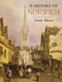 Norwich története - A History of Norwich