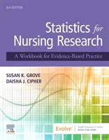 Statistics for Nursing Research: A Workbook for Evidence-Based Practice