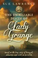 Lady Grange megbízhatatlan halála - Unreliable Death of Lady Grange