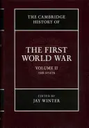 Az első világháború cambridge-i története, 2. kötet: Az állam - The Cambridge History of the First World War, Volume 2: The State