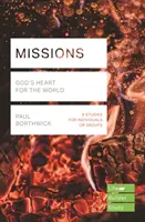 Missziók (Életépítő tanulmányi útmutatók) - Isten szíve a világért (Borthwick Paul (Reader)) - Missions (Lifebuilder Study Guides) - God's Heart for the World (Borthwick Paul (Reader))