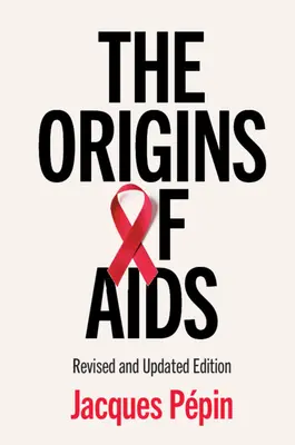 Az AIDS eredete - The Origins of AIDS