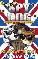 Spy Dog: Puskaporos összeesküvés, 12 - Spy Dog: Gunpowder Plot, 12