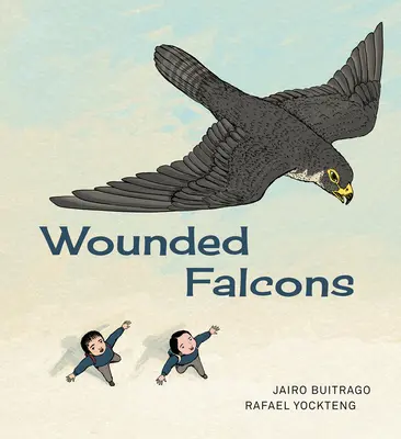 Sebzett sólymok - Wounded Falcons