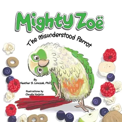 Hatalmas Zo: A meg nem értett papagáj - Mighty Zo: The Misunderstood Parrot