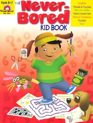 A soha nem unatkozó gyerek könyve - The Never-Bored Kid Book