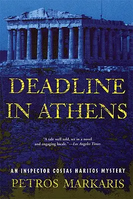 Határidő Athénban: An Inspector Costas Haritos Inspector Mystery - Deadline in Athens: An Inspector Costas Haritos Mystery