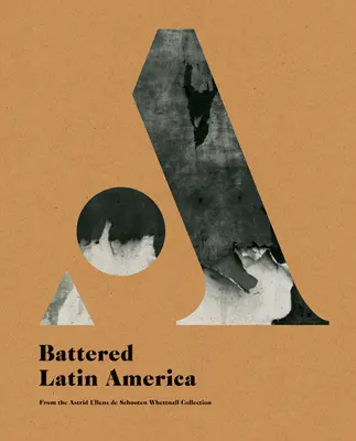 A megrongált Latin-Amerika - Battered Latin America