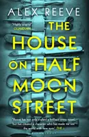 House on Half Moon Street - A Richard and Judy Book Club 2019-es választása - House on Half Moon Street - A Richard and Judy Book Club 2019 pick