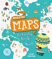 Csodálatos térképek Tevékenységi könyv - Amazing Maps Activity Book