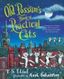 Old Possum's Book of Practical Cats (A macskák könyve) - Old Possum's Book of Practical Cats