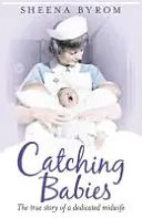 Catching Babies - A Midwife's Tale (A bába története) - Catching Babies - A Midwife's Tale